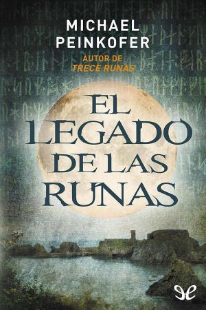 [Runas 02] • El Legado De Las Runas